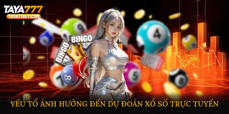 Các yếu tố chính ảnh hưởng đến dự đoán xổ số trực tuyến