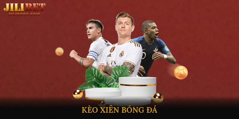 kèo xiên bóng đá