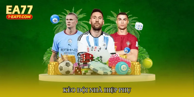 Kèo đội nhà hiệp phụ